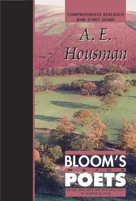 A.E. Housman by Lisa Hirschman, Harold Bloom