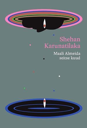 Maali Almeida seitse kuud by Shehan Karunatilaka