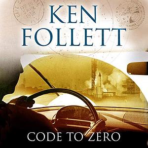 Code to Zero by Ken Follett