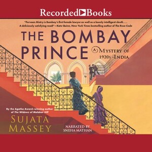 The Bombay Prince by Sujata Massey