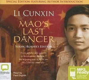 Mao's Last Dancer Young Reader's Edition by Paul English, Li Cunxin, Li Cunxin