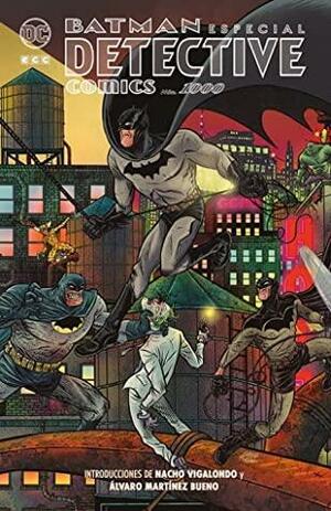 Batman Especial: Detective Comics #1000 by Scott Snyder, Tom King, Peter J. Tomasi, Alan Grant