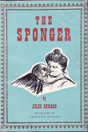 The Sponger by Jules Renard