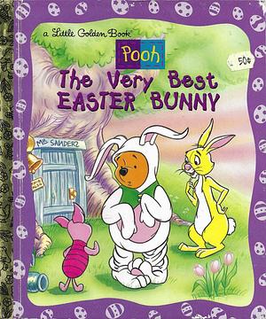 The Very Best Easter Bunny (Pooh) by Ann Braybrooks