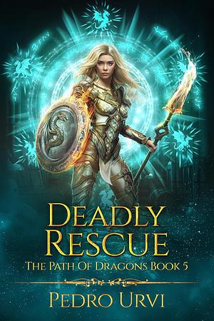 Deadly Rescue  by Pedro Urvi
