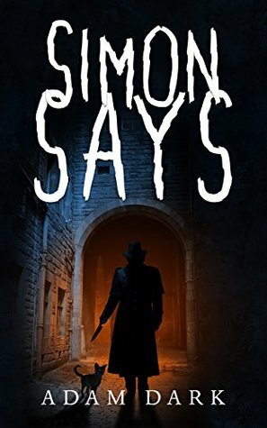 Simon Says by Matthew Thrush, Adam Dark