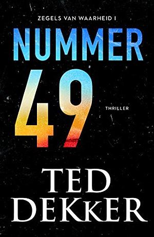 Nummer 49 by Ted Dekker