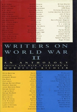 Writers on World War II: An Anthology by Mordecai Richler