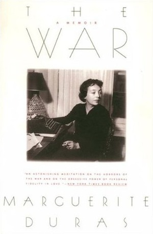 The War by Barbara Bray, Marguerite Duras