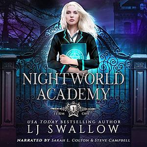 Nightworld Academy: Term One by LJ Swallow