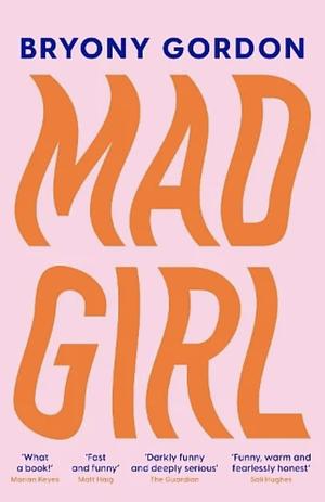 Mad Girl by Bryony Gordon