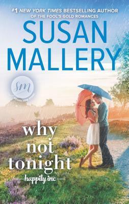 Why Not Tonight by Susan Mallery