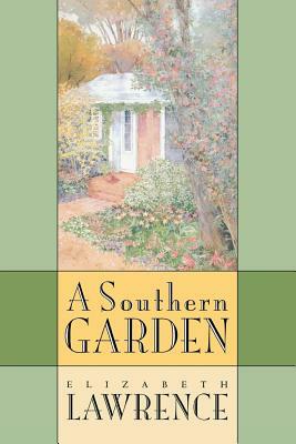 Southern Garden by Elizabeth Lawrence