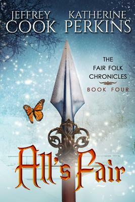 All's Fair by Jeffrey Cook, Katherine Perkins