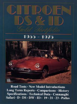 Citroen DS & ID, 1955-1975 by R. M. Clarke