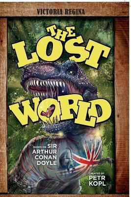 The Lost World - An Arthur Conan Doyle Graphic Novel by Petr Kopl