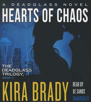 Hearts of Chaos by Kira Brady