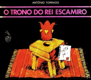 O trono do rei Escamiro by Carlos Barradas, António Torrado