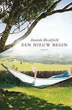 Een nieuw begin by Amanda Brookfield