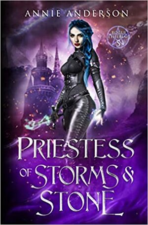 Priestess of Storms & Stone by Annie Anderson