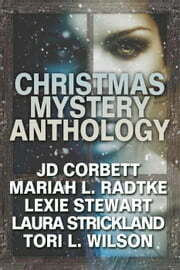 Christmas Mystery Anthology by Laura Strickland