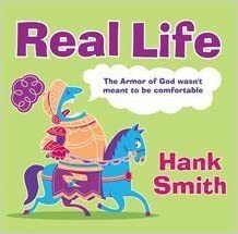Real Life by Hank Smith