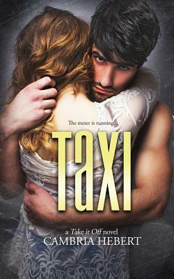 Taxi by Cambria Hebert