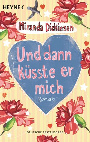 Und dann küsste er mich by Miranda Dickinson