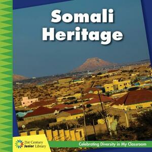 Somali Heritage by Tamra Orr