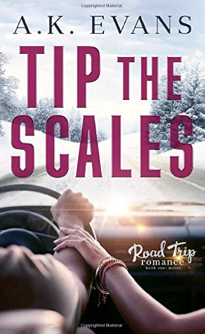 Tip the Scales by A.K. Evans