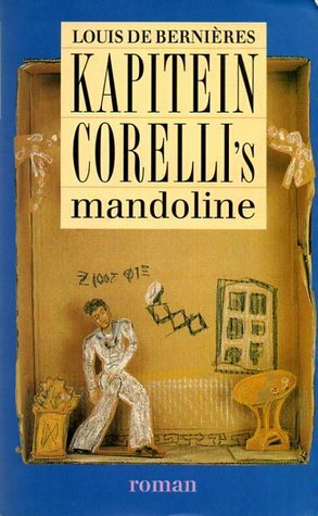 Kapitein Corelli's mandoline by Louis de Bernières