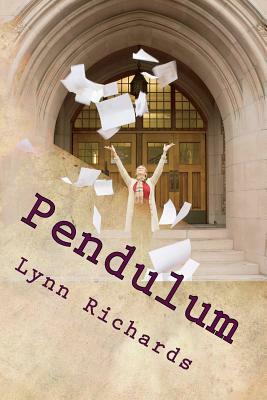 Pendulum: Blessings and Trials by Lynn Richards