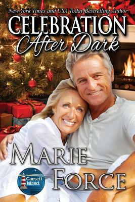 Celebration After Dark by Marie Force