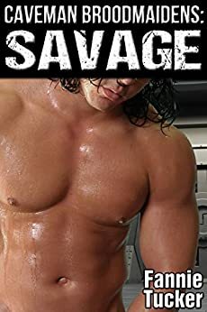 Savage by Fannie Tucker