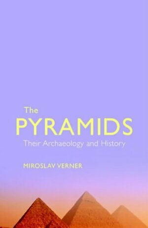 The Pyramids by Miroslav Verner