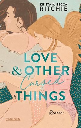 Love & Other Cursed Things by Krista Ritchie, Becca Ritchie