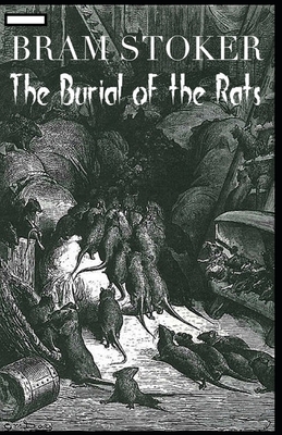 The Burial of the Rats annotated by Bram Stoker