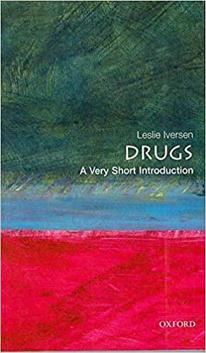 Drugs: A Very Short Introduction by Leslie L. Iversen