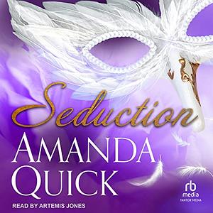 Seduction by Amanda Quick