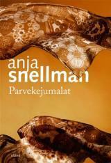 Parvekejumalat by Anja Snellman