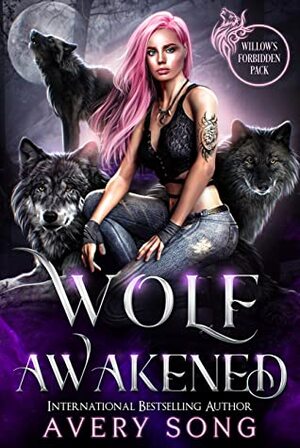 Wolf Awakened by Avery Song