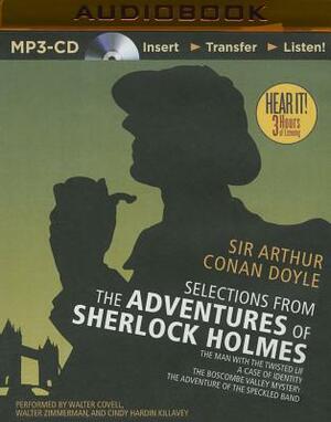 Selections from the Adventures of Sherlock Holmes: The Man with the Twisted Lip/A Case of Identity/The Boscombe Valley Mystery/The Adventure of the Sp by Arthur Conan Doyle