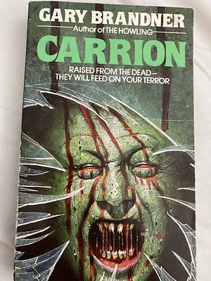 Carrion by Gary Brandner