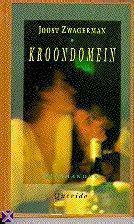 Kroondomein by Joost Zwagerman