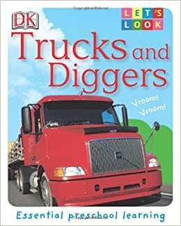 Trucks and Diggers by Jennifer Quasha, Hannah Wilson