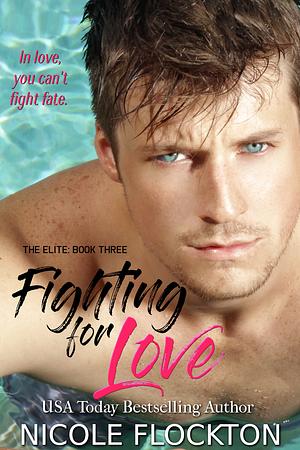Fighting for Love by Nicole Flockton
