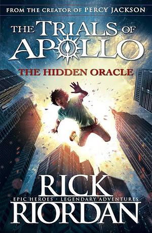 The Hidden Oracle by Rick Riordan