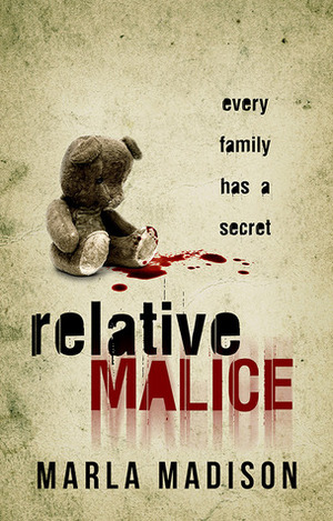 Relative Malice by Marla Madison