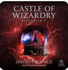 Castle of Wizardry by David Eddings