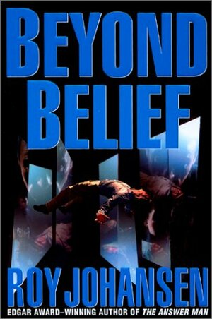 Beyond Belief by Roy Johansen